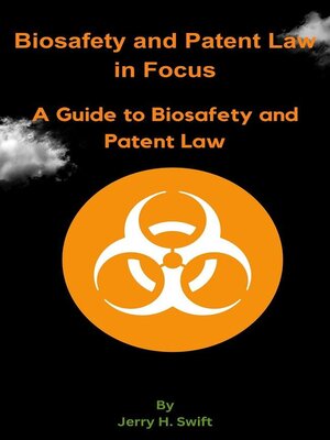 cover image of Biosafety and Patent Law in Focus